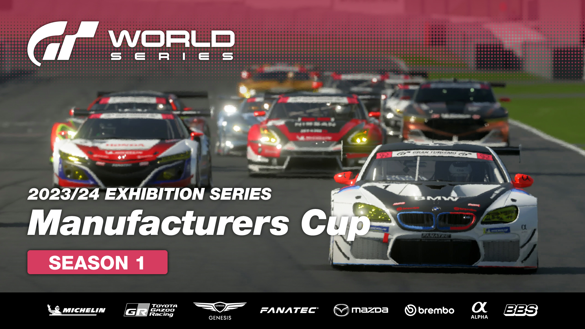 World Series - Manufacturers Cup 2023-24 Exhibition Series | Season 1