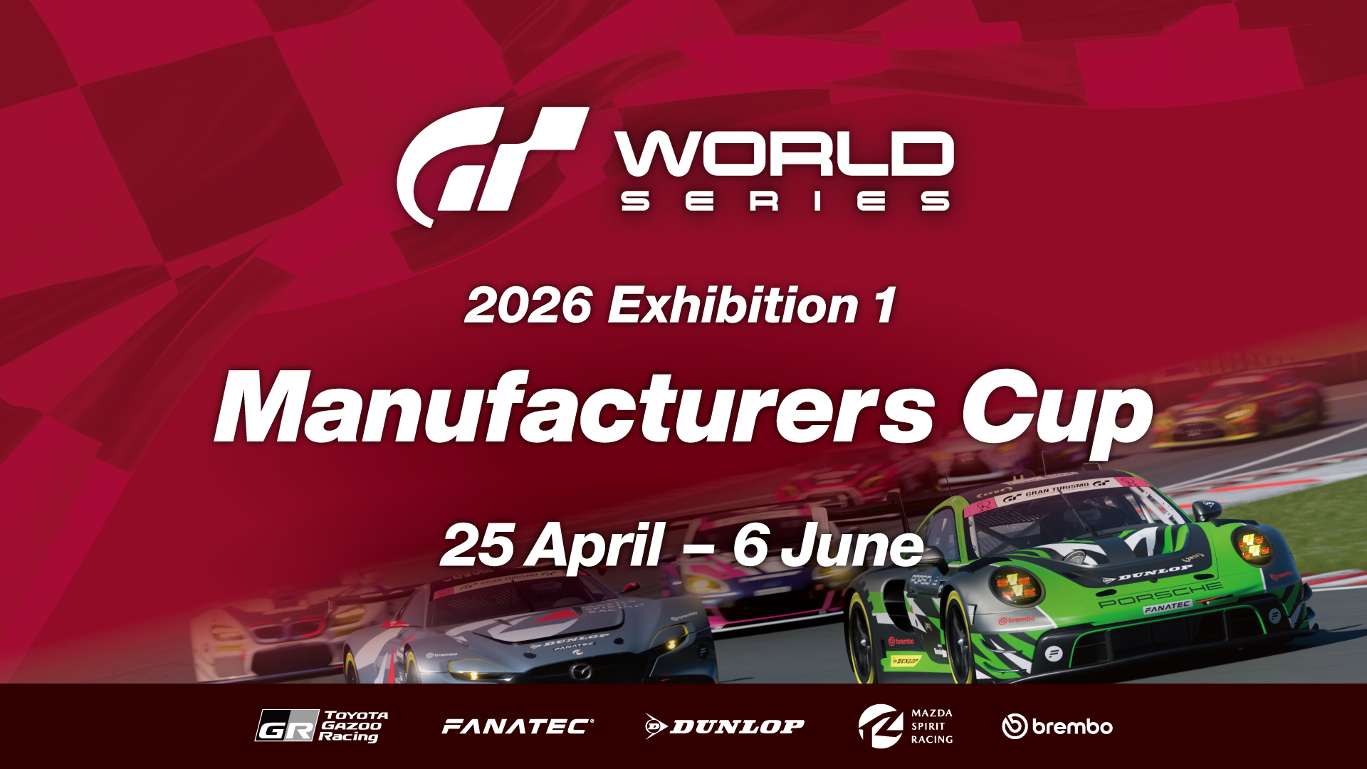 World Series 2026 - Exhibition 1 Manufacturers Cup